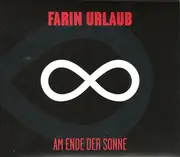 CD - Farin Urlaub - Am Ende Der Sonne - Digipak