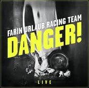Farin Urlaub - Danger!