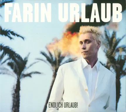 Farin Urlaub - Endlich Urlaub!