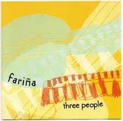 Farina - Three People