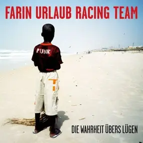 Farin Urlaub - Die Wahrheit Übers Lügen