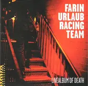 CD - Farin Urlaub Racing Team - Livealbum Of Death