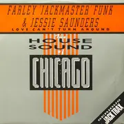 12inch Vinyl Single - Farley 'Jackmaster' Funk & Jessie Saunders - Love Can't Turn Around