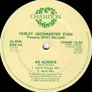 12inch Vinyl Single - Farley 'Jackmaster' Funk Presents Ricky Dillard - As Always