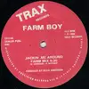 12inch Vinyl Single - Farm Boy - Jackin' Me Around