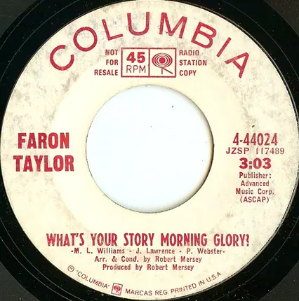 Faron Taylor - What's Your Story Morning Glory?