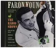 Faron Young - The Radio Shows, Volume 2