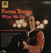 Faron Young - Wine Me Up