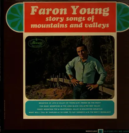 Faron Young - Story Songs of Mountains and Valleys