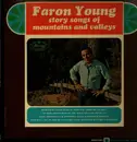 LP - Faron Young - Story Songs Of Mountains And Valleys
