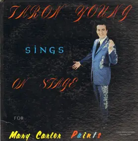 Faron Young - Faron Young Sings On Stage For Mary Carter Paints