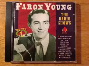 Faron Young - The Radio Shows, Volume 1