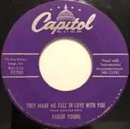 Faron Young - They Made Me Fall In Love With You / You're Right (But I Wish You Were Wrong)