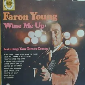 Faron Young - Wine Me Up