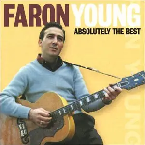 Faron Young - Absolutely The Best