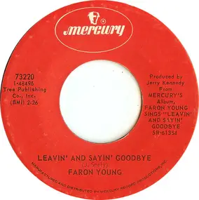 Faron Young - Leavin' And Sayin' Goodbye