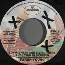 7inch Vinyl Single - Faron Young - Loving Here And Living There Lying In Between