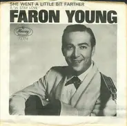Faron Young - She Went A Little Bit Farther
