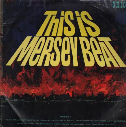 Faron's Flamingos, Derry Wilkie & The Pressmen a.o. - This Is Merseybeat Volume One