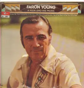 Faron Young - A Man and His Music