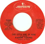 7inch Vinyl Single - Faron Young - This Little Girl Of Mine