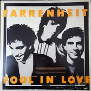 Farrenheit - Fool In Love