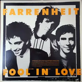 Farrenheit - Fool In Love