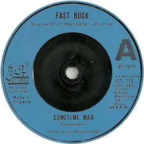 Fast Buck - Sometime Man