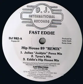 Fast Eddie - Hip House (89 Remix)
