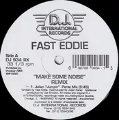 Fast Eddie - Make Some Noise (Remix)