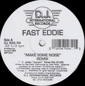 Fast Eddie - Make Some Noise (Remix)