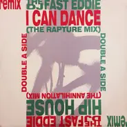 'Fast' Eddie Smith - I Can Dance / Hip House