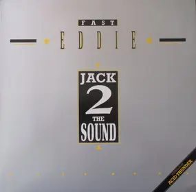 Fast Eddie - Jack 2 The Sound