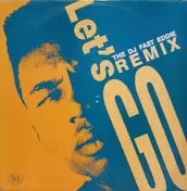 'Fast' Eddie Smith - Let's Go (Remix)