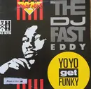12inch Vinyl Single - 'Fast' Eddie Smith - Yo Yo Get Funky