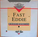12inch Vinyl Single - 'Fast' Eddie Smith - Most Wanted