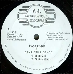 'Fast' Eddie Smith - Can U Still Dance