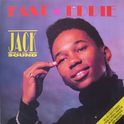 Fast Eddie, 'Fast' Eddie Smith - Jack to the Sound