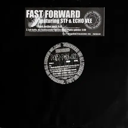 Fast Forward Featuring S.T.F. & Echo Vee - Denk Darüber Nach / Ich Hoffe, Die Radiosender Lassen Diese Platte Spielen