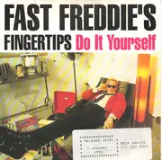 7inch Vinyl Single - Fast Freddie's Fingertips - Do It Yourself