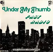 12inch Vinyl Single - Fast Radio - Under My Thumb