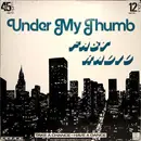 12inch Vinyl Single - Fast Radio - Under My Thumb
