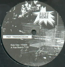Fast - Transmission (Remix)