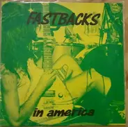 Fastbacks - In America