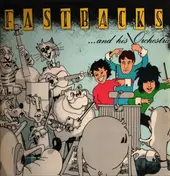 Fastbacks - ...And His Orchestra