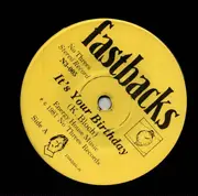 7inch Vinyl Single - Fastbacks - It's Your Birthday - 1st pressing / Numbered / Insert