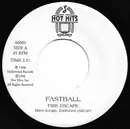7inch Vinyl Single - Fastball / The Pistoleros - Fire Escape / The Hardest Part