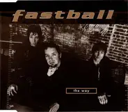 Fastball - The Way