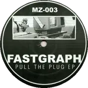 Fastgraph - Pull the Plug EP