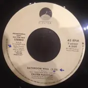 Faster Pussycat - Bathroom Wall
